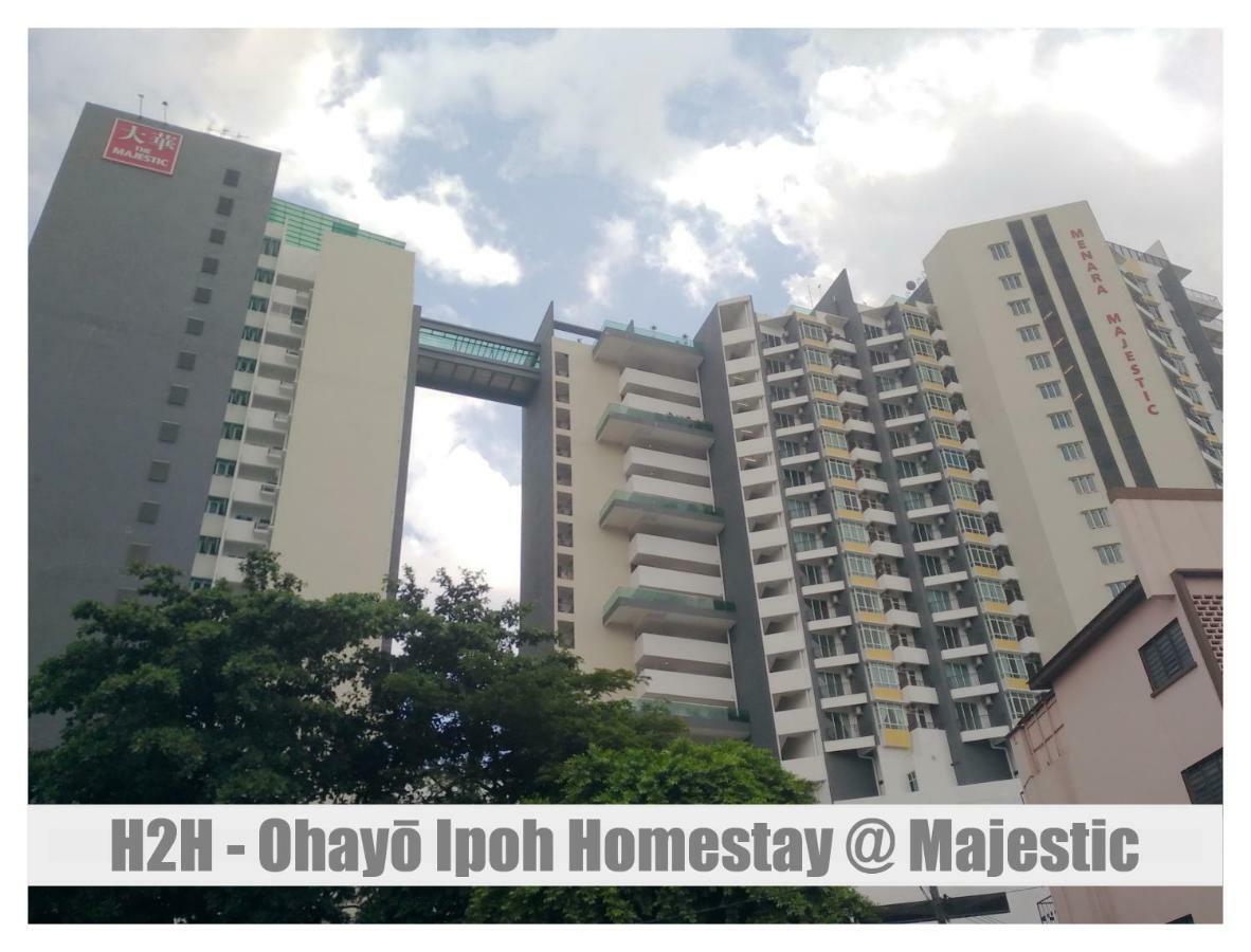 H2H - Ohayo Ipoh Majestic Ipoh Apartamento Exterior foto